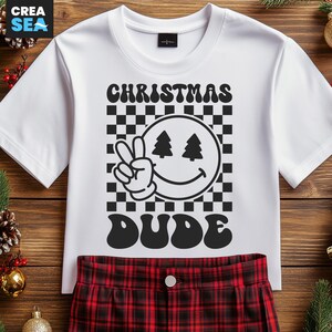Christmas Dude Svg, Png, Boy Christmas Shirt Svg, Checker & Smiley Face With Peace Sign, Kids Retro Christmas Svg, Cricut, Sublimation