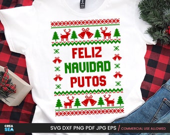Feliz Navidad Putos Svg, Funny Christmas Shirt Svg, Freaky Christmas Sweater Svg, Silhouette, Cricut, Ugly Sweater Png Sublimation, Iron on