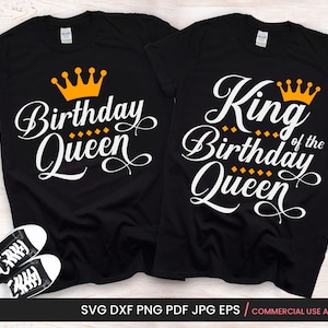 Geburtstagskönigin + König der Geburtstagskönigin Svg, Png-Sublimationsdateien, Geburtstagsfrau & ihr Ehemann Shirts, passendes Design für Cricut