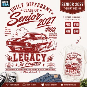 Pode incluir: Design de camiseta branca com um carro desportivo vermelho e branco e o texto "Built Different, Class of Senior 2027, Legacy In Progress". Inclui o texto "Not the end, just the upgrade."