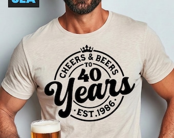 Cheers And Beers To 40 Years SVG, PNG, Est 1986, 40th Birthday (Black & White)