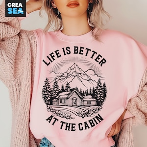 Life Is Better At The Cabin PNG, SVG, Log Cabin Svg, Mountains & Forest Landscape Scene Svg, Rustic Wooden House Svg, Cabin Life Svg