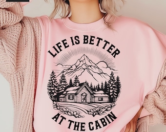 Das Leben ist besser in der Hütte PNG, SVG, Blockhaus SVG, Berge & Wald Landschaft Szene SVG, rustikales Holzhaus svg, Cabin Life svg