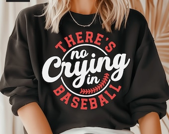 There's No Crying In Baseball SVG PNG, Baseball Mama Dad, Game Day (Digital Download)