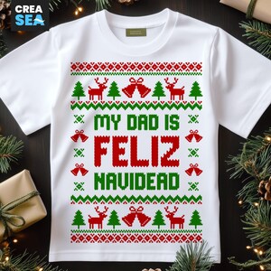 Mon père est Feliz Navidead Svg, Png, Svg de chemise de Noël drôle, Svg de pull de Noël bizarre, Svg de pull moche de père, Cricut, Sublimation