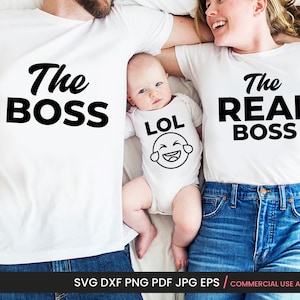 Passende Shirts für Mama, Papa & Baby, The Boss + LOL + The Real Boss Svg, Neugeborenes Kind + Eltern Shirts, Sublimation, Cricut, Sublimation