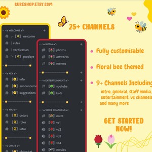 25+ Channels, Fully customisable, Floral bee themed, 9+ channels including: intro, general, staff media, entertainment, vc channels, and many more. Get started now!