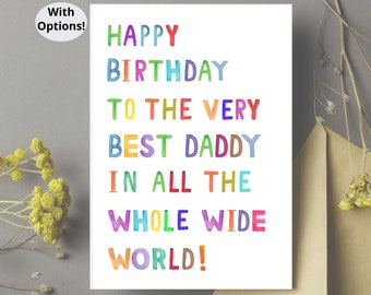 Birthday Card for Daddy Happy Birthday To The Best Daddy In The World, Daddy Birthday Card, Card for Daddy