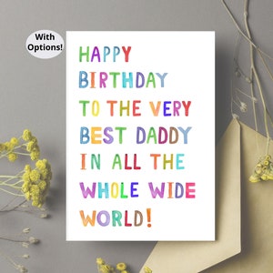 Birthday Card for Daddy Happy Birthday To The Best Daddy In The World, Daddy Birthday Card, Card for Daddy