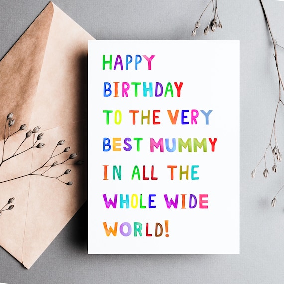 Birthday Card for Mummy Happy Birthday To The Best Mummy In The World, Mummy Birthday Card, Card for Mummy