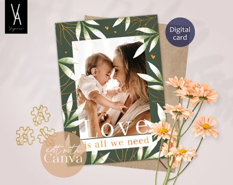 Love is all we need customizable photo card template for CANVA