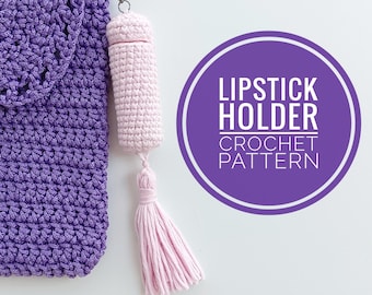 Lipstick Holder Crochet Pattern Amigurumi Lipbalm Case Crochet pattern