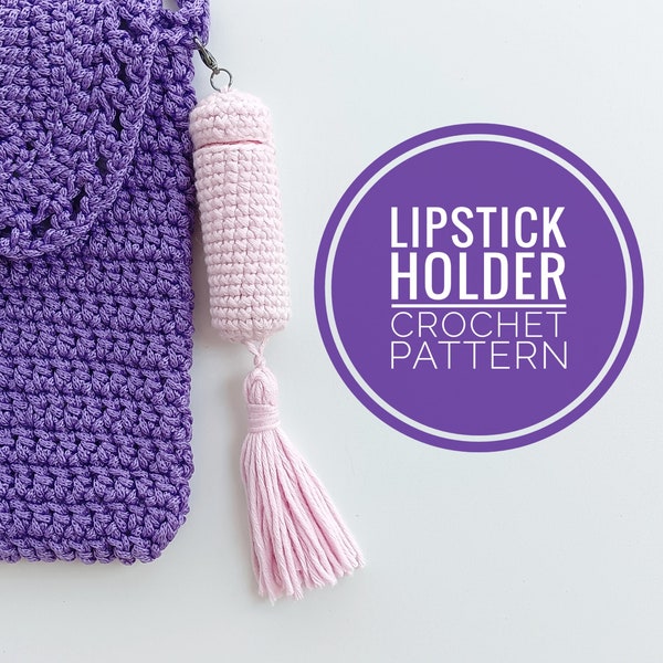 Lipstick Holder Crochet Pattern Amigurumi Lipbalm Case Crochet pattern