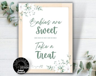 Babies Are Sweet Take A Treat Baby Shower | Baby Shower Sign | Dessert Table Sign | Instant Download | Printable