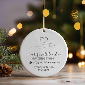 Personalized Memorial Ornament: &quot;A Life Well Lived&quot; Ceramic Keepsake