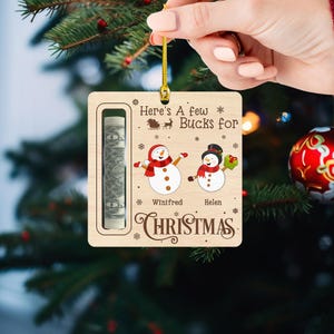 Personalized Wooden Money Holder Ornament - Custom Snowman Christmas Gift for Cash Giving - Here’s A Few Bucks for Christmas