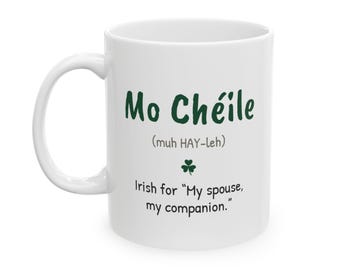 Taza Mo Chéile, regalo irlandés de mi cónyuge, taza de café gaélico para marido o esposa con pronunciación