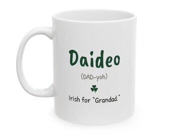 Taza Daideo, regalo del abuelo irlandés, taza de café del abuelo gaélico con pronunciación