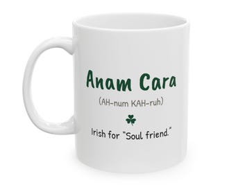 Taza Anam Cara, regalo para amigas irlandesas, taza de café gaélica para mejores amigas con pronunciación.