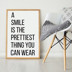 Poster Sprüche Lustig  A Smile is the Prettiest Thing you can wear Geschenk Family and Friends