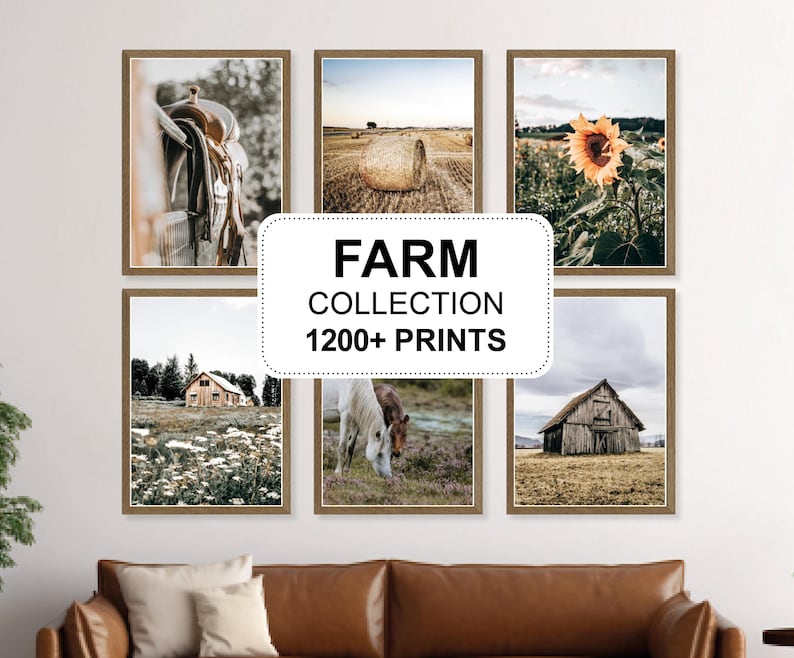 May include: A collection of framed farmhouse-themed prints, including a barn, a field of wildflowers, a horse, a hay bale, and a sunflower. The text "FARM COLLECTION 1200+ PRINTS" is displayed in the center of the image.