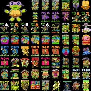 May include: A collection of Teenage Mutant Ninja Turtles graphic designs featuring various characters, birthday age numbers, family titles like Mom, Dad, and Bro, and phrases such as Cowabunga, Pizza Party, and This Half Shell Hero on a black background.