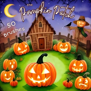May include: A digital illustration of a whimsical pumpkin patch with a small wooden house, a scarecrow, and a crescent moon in the night sky. The text "the Pumpkin Patch" and "50 Brushes" are written on the image. There are multiple pumpkins with jack-o-lantern faces in various sizes and colours.