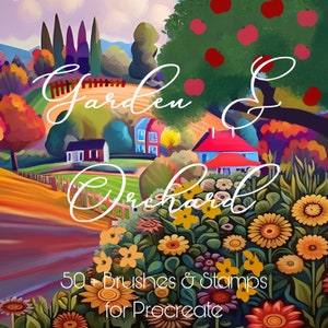May include: A colorful illustration of a garden and orchard with houses, trees, and flowers. The text "Garden & Orchard" is written in white cursive font. The text "50+ Brushes & Stamps for Procreate" is written in white sans-serif font.