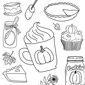May include: Black and white line drawing illustrations of fall and autumn themed items, including a pumpkin spice latte, a pumpkin pie, a pumpkin cupcake, a jar of pumpkin spice, a s'more, a marshmallow, and a fall leaf.
