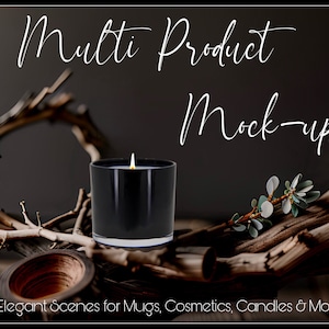 May include: A black candle with a white flame sits on a wooden surface with branches and greenery. The text "Multi Product Mock-ups" and "4 Elegant Scenes for Mugs, Cosmetics, Candles & More" is visible in the image.
