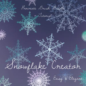 May include: A digital illustration of a snowflake creator brush set for Procreate. The image features several different snowflake designs in various shades of blue, green, and purple. The text "Procreate Brush Bundle + Tutorial" and "Snowflake Creator Easy & Elegant" is included in the image.