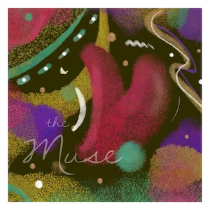 May include: Abstract art print with a black background and colorful shapes in shades of red, purple, green, and gold. The text "the Muse" is written in white cursive script.