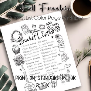 May include: A black and white printable bucket list for fall activities. The list includes activities like wreath making, apple picking, baking pies, and decorating for Halloween. The text "Print on Standard Paper 8.5 x 11" is at the bottom of the page.