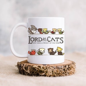 Lord of the Cats Mug, A Purrfect Gift for Rings Fans Gift Mug, Kittens and Animal Lovers Gift Mug, Lorf of the Cats Gift Mug