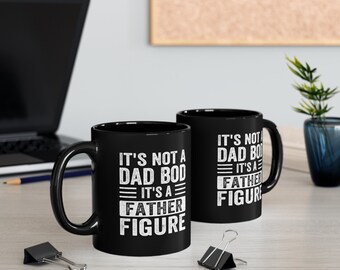 Vintage Its Not A Dad Bod Its A Father Figure V2 Coffee Mug
