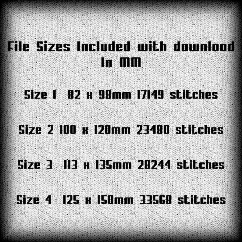 May include: A chart showing the file sizes included with a download in millimeters and the number of stitches for each size. The sizes are 82 x 98 mm, 100 x 120 mm, 113 x 135 mm, and 125 x 150 mm.