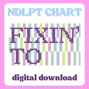 FIXIN TO fixing southern charm Needlepoint Chart 13 Mesh | Instant Digital Download