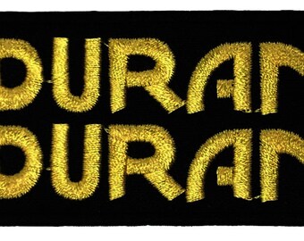 DURAN DURAN PATCH Iron-On Embroidered depeche mode inxs culture club boy george adam ant thompson twins New