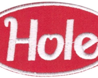 HOLE band IRON-ON Patch logo punk nirvana l7 riot grrl foo fighters grunge kurt cobain courtney love