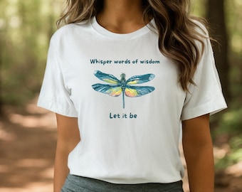 Camiseta con arte de libélula: Camiseta con la letra de "Let It Be" de los Beatles
