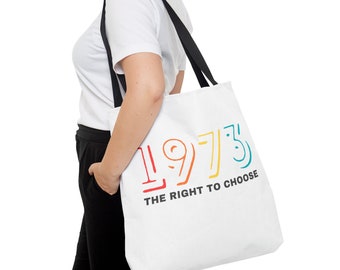 1973 The Right to Choose Tote Bag: Women's Rights, Vote Democrat