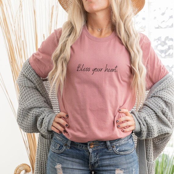 Bless Your Heart Tee Southern Phrase 