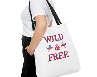 Wild and Free Democrat Tote Bag: Political Statement