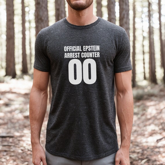 Epstein Arrest Counter Tee: Unisex Jersey Short Sleeve Activism