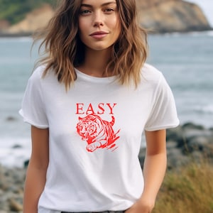 Easy Tiger tshirt, Graphic Tiger Tee, Tiger Lover Gift, Wild Animal Tshirt, Jungle Theme Top, Graphic shirt, gift for her, cute shirt