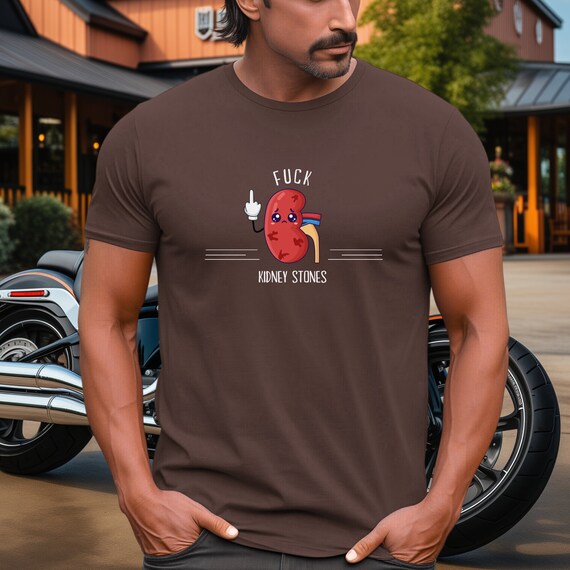 Funny Kidney Stones Tshirt Survivor Vulgar Shirt For Men Funny Kidney Stones Tshirt Survivor Vulgar Shirt For Men