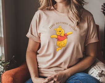 Zero bothers Given Winnie the Pooh t-shirt,Retro cartoon,vintage design, for the person without a care in the world,happy message,positivity