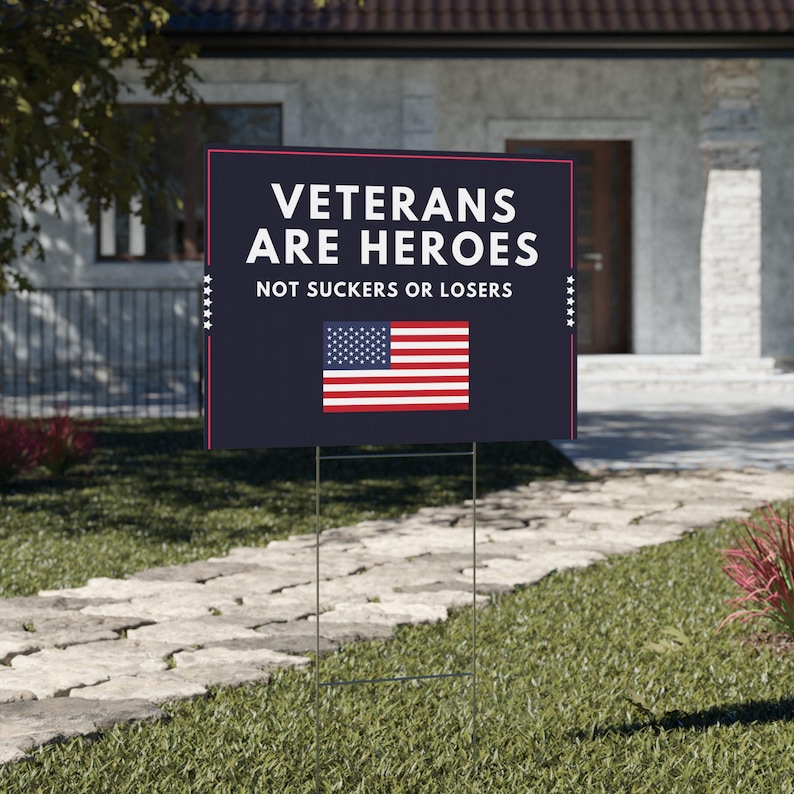 Veterans are Heroes Yard Sign: Political Lawn Decor (18" x 24") image 1