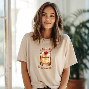 Call me old-fashioned Tee, Bourbon rye or whiskey lovers drink, the perfect cocktail, with fruit and bitters, gift for the liquor lover