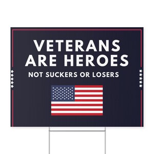 Veterans are Heroes Yard Sign: Political Lawn Decor (18" x 24") image 4